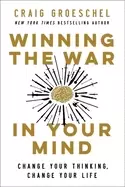 Image of winning the war in your mind change your thinking change your life