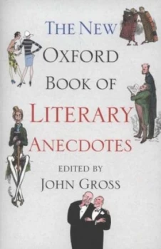 Image of The New Oxford Book of Literary Anecdotes by John Gross Book