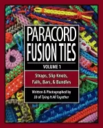 Image of paracord fusion ties volume 1 straps slip knots falls bars and bundles