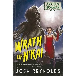 Image of Wrath of N'kai: An Arkham Horror Novel (Paperback)