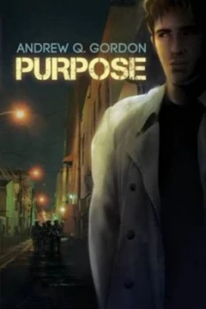 Image of Purpose by Andrew Q Gordon Paperback