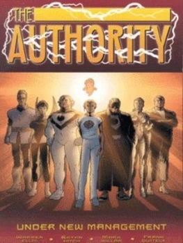Image of The Authority. book 2 under New Management by Warren Ellis and Bryan Hitch and Mark Millar and Frank Quitely Paperback