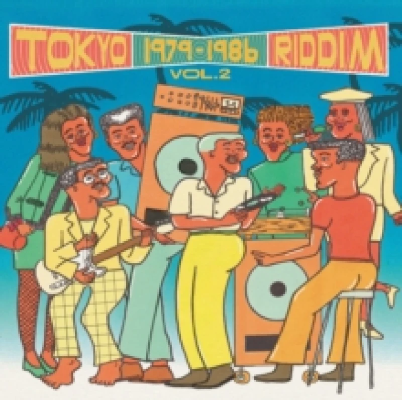 Image of Tokyo Riddim: 1979-1986 Vinyl