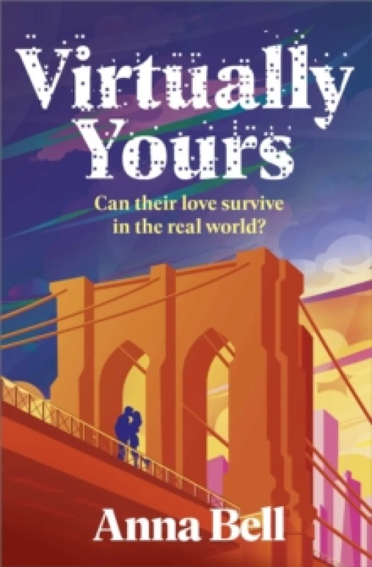 Image of Virtually Yours : A Heartfelt Contemporary Romance About Grief, Virtual Love, and Second Chances in New York City Paperback / softback