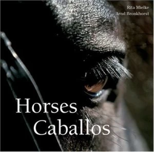 Image of Horses by Arnd Bronkhorst and Rita Mielke Hardback
