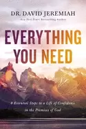 Image of everything you need 8 essential steps to a life of confidence in the promis