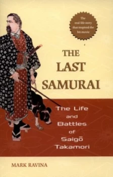 Image of The Last Samurai by Mark Ravina Paperback