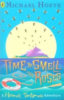 Image of Time to Smell the Roses by Michael Hoeye Paperback