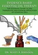 Image of evidence based essential oil therapy the ultimate guide to the therapeutic