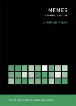 Image of Memes in Digital Culture by Limor Shifman Book