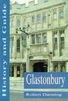 Image of Glastonbury by Robert W Dunning Paperback
