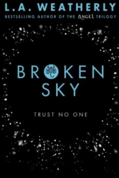 Image of Broken Sky by Lee Weatherly Paperback