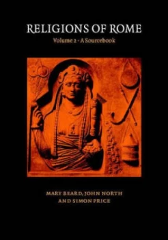 Image of Religions of Rome. Vol. 2 Sourcebook by Mary Beard Paperback