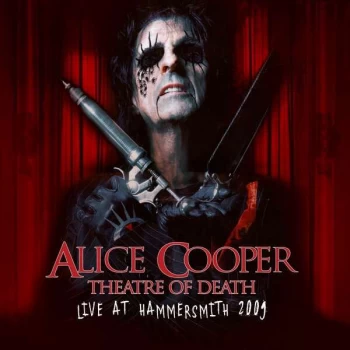 Image of Alice Cooper Theatre of death - Live at Hammersmith 2009 CD multicolor