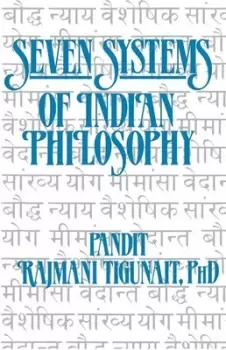 Image of Seven Systems of Indian Philosophy by Pandit Rajami Tigunait