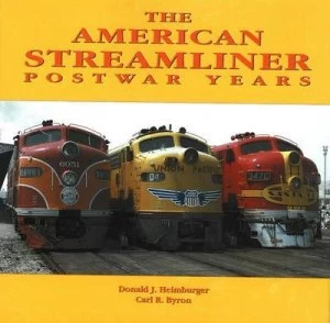 Image of The American Streamliner by Don Heimburger Hardback