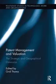 Image of Patent Management and Valuation The Strategic and Geographical Dimension