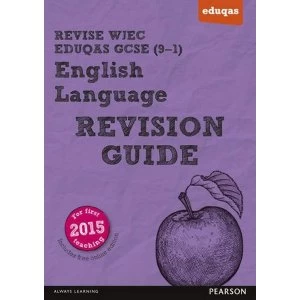 Image of REVISE WJEC Eduqas GCSE in English Language Revision Guide with FREE online edition Mixed media product 2015