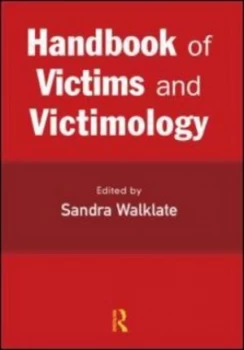 Image of Handbook on Victims and Victimology by Sandra Walklate Paperback