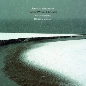 Image of Dance Without Answer by Norma Winstone/Klaus Gesing/Glauco Venier CD Album