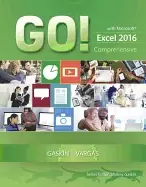 Image of go with microsoft excel 2016 comprehensive