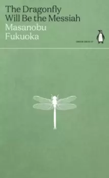 Image of The Dragonfly Will Be the Messiah