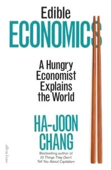 Image of Edible Economics : A Hungry Economist Explains the World
