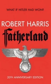 Image of Fatherland 20th Anniversary Edition by Robert Harris Paperback