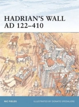 Image of Hadrians Wall Ad 122-410 by Nic Fields Paperback