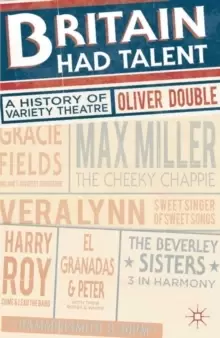 Image of Britain Had Talent : A History of Variety Theatre