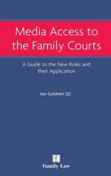 Image of Media Access to the Family Court by Iain Goldrein Book