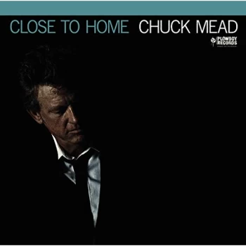 image of Chuck Mead - Close to Home CD