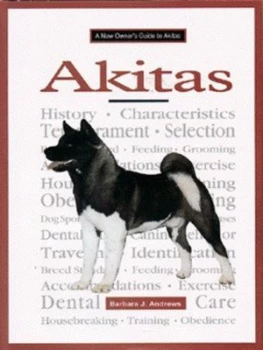 Image of A New Owners Guide to Akitas by Barbara J Andrews Hardback
