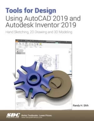 Image of Tools for Design Using AutoCAD 2019 and Autodesk Inventor 2019