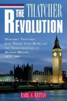 Image of The Thatcher Revolution by Earl a Reitan Paperback