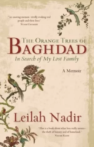 Image of The orange trees of Baghdad by Leilah Nadir