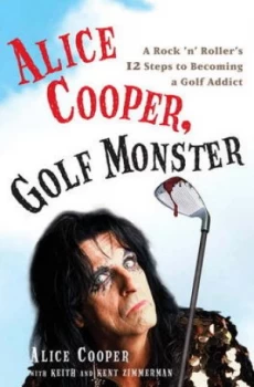 Image of Alice Cooper Golf Monster by Alice Cooper Book