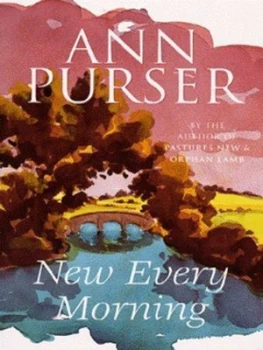 Image of New Every Morning by Ann Purser Paperback