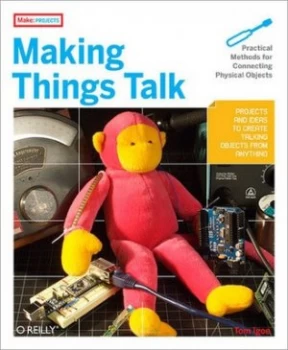 Image of Making Things Talk by Tom Igoe Book