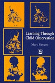 Image of Learning through Child Observation by Mary Fawcett Paperback