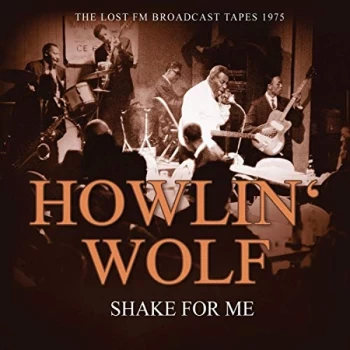 Image of Howlin Wolf - Shake for Me CD
