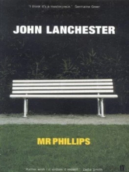 Image of Mr Phillips by John Lanchester Paperback