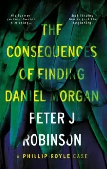 Image of The Consequences of Finding Daniel Morgan