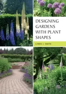 Image of Designing Gardens with Plant Shapes
