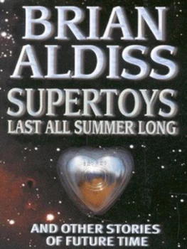 Image of Supertoys Last All Summer Long by Brian W. Aldiss Book