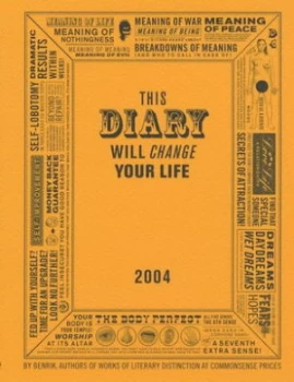 Image of This Diary Will Change Your Life 2004 by Ben Carey and Henrik Delehag Paperback