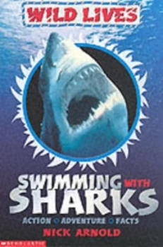 Image of Swimming with Sharks by Nick Arnold Paperback