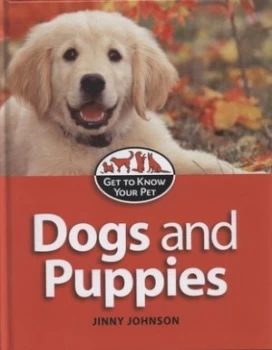 Image of Dogs and Puppies by Jinny Johnson Hardback