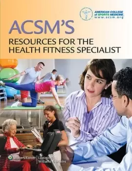 Image of ACSMs resources for the health fitness specialist by Gary Liguori