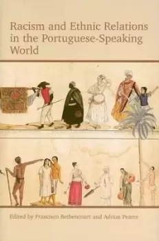 Image of Racism and Ethnic Relations in the by Francisco Bethencourt